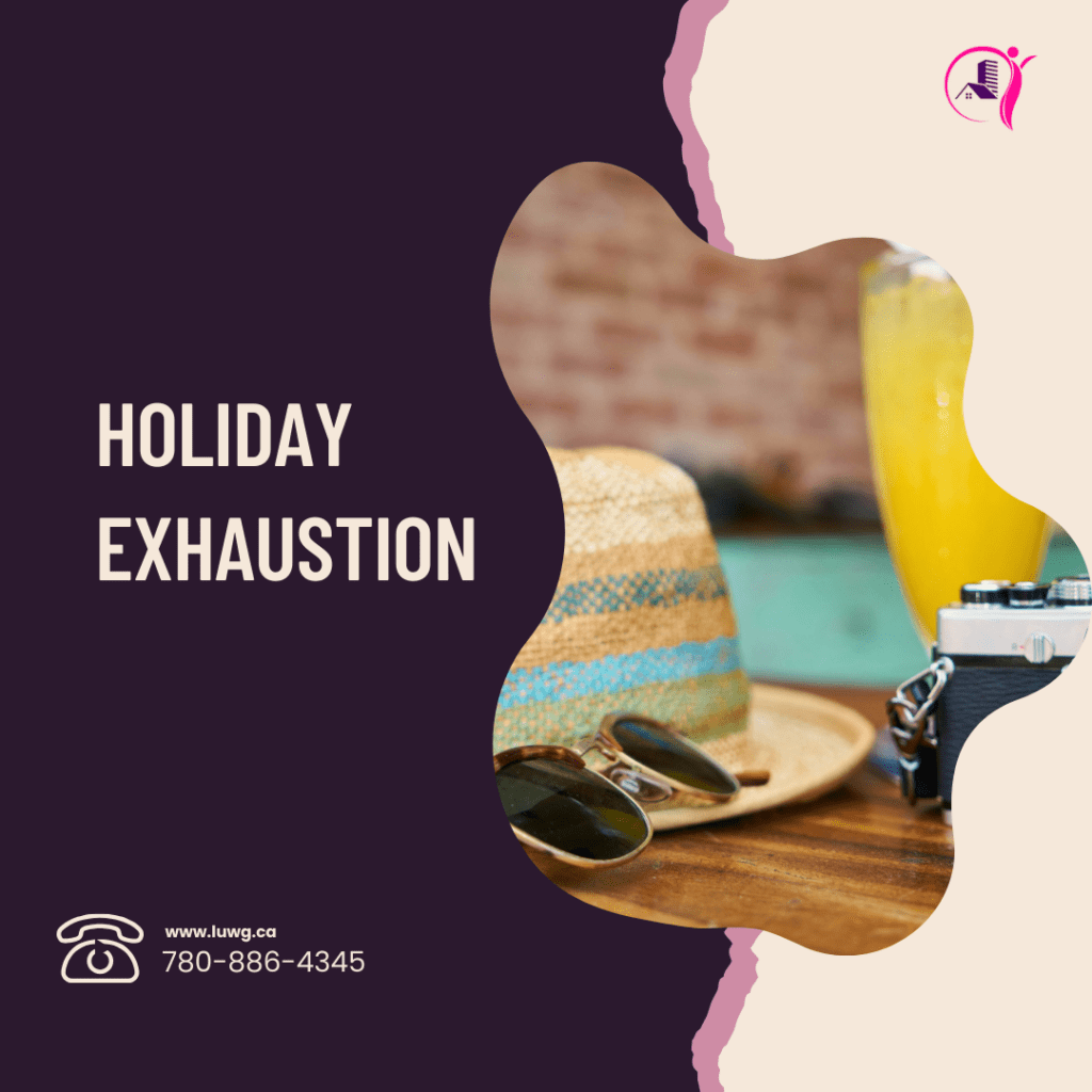 Holiday Exhaustion, holiday and mental health