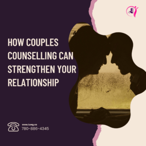 couple counselling, strength your relationship, relationship therapy