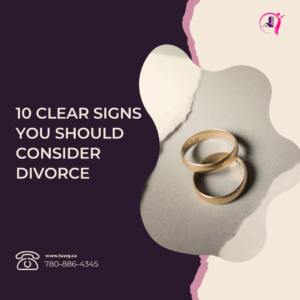 signs you need divroce, when to get divorce, divorce support, seperation support, Signs You Should Consider Divorce